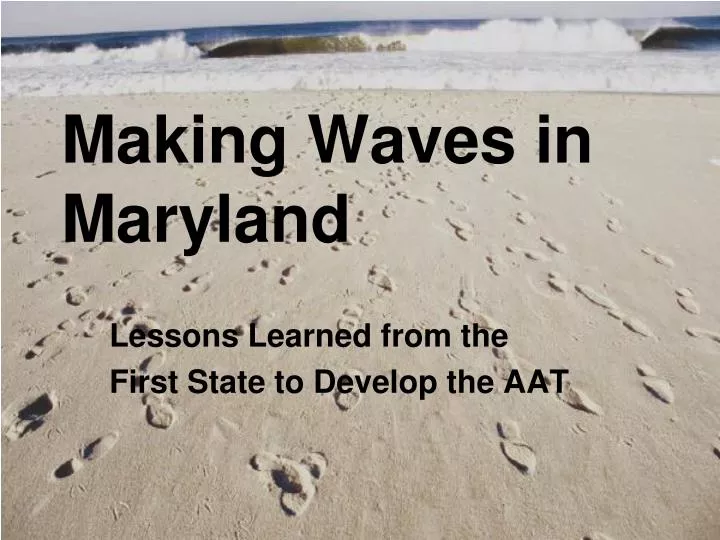 making waves in maryland