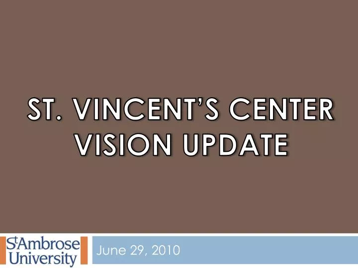 st vincent s center vision update