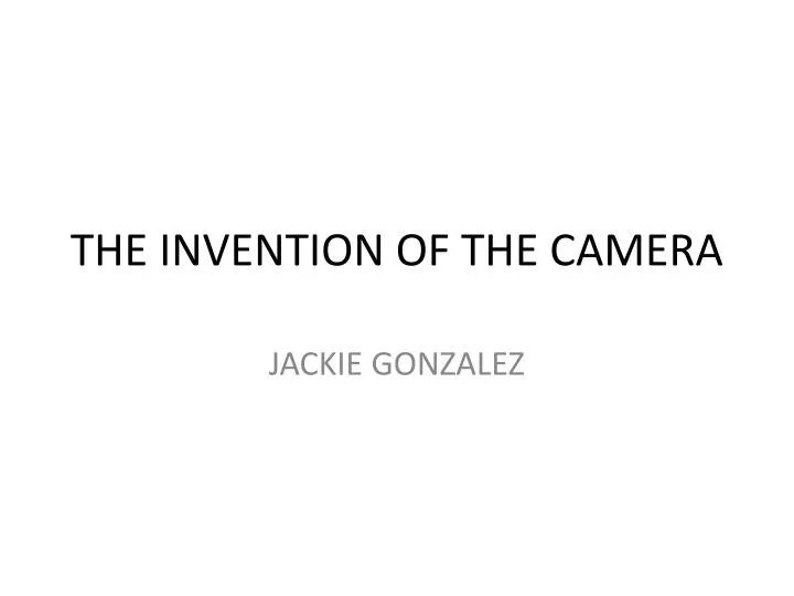 the invention of the camera