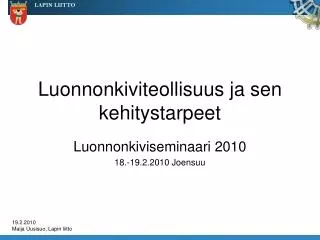 luonnonkiviteollisuus ja sen kehitystarpeet