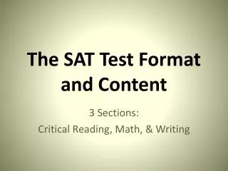 The SAT Test Format and Content