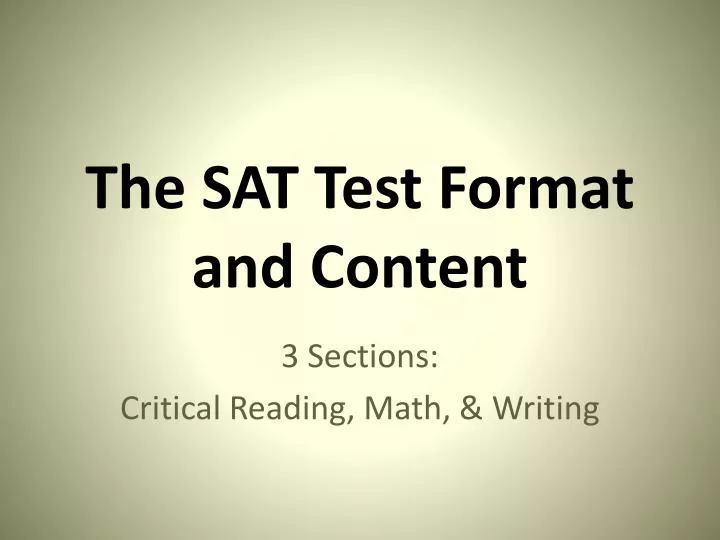 PPT The SAT Test Format and Content PowerPoint Presentation, free