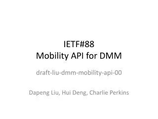 IETF#88 Mobility API for DMM