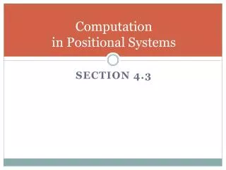 Computation in Positional Systems