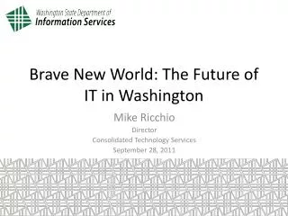Brave New World: The Future of IT in Washington