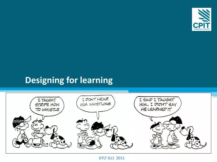 designing for learning dtlt 611 2011