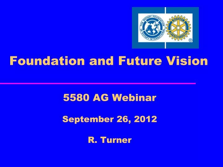 foundation and future vision