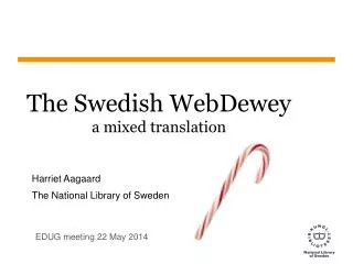 The Swedish WebDewey a mixed translation