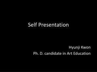 Self Presentation