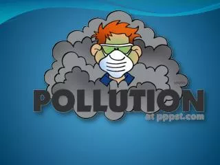 Pollution