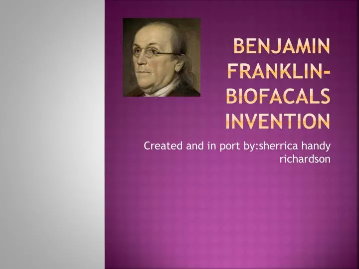 benjamin franklin biofacals invention
