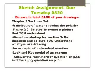 Sketch Assignment- Due Tuesday 0820