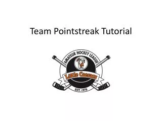 Team Pointstreak Tutorial