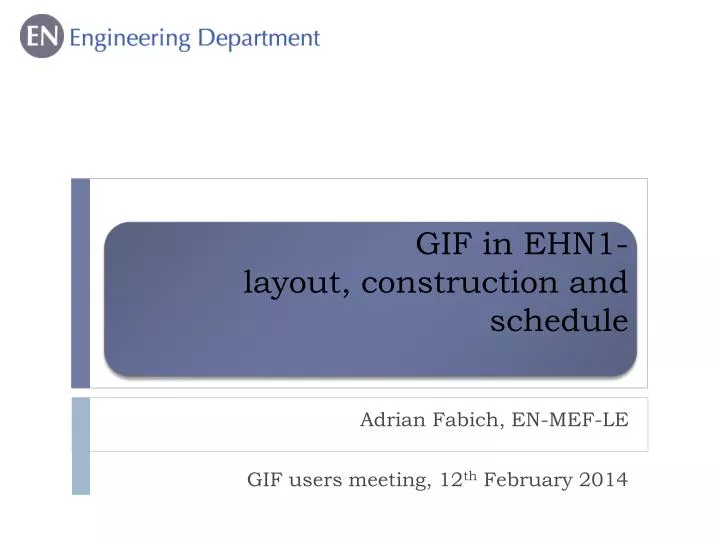 gif in ehn1 layout construction and schedule