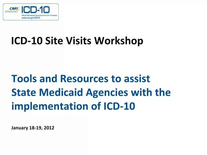 tools and resources to assist state medicaid agencies with the implementation of icd 10