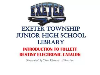 EXETER TOWNSHIP JUNIOR HIGH SCHOOL LIBRARY