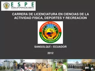CARRERA DE LICENCIATURA EN CIENCIAS DE LA ACTIVIDAD FISICA, DEPORTES Y RECREACION