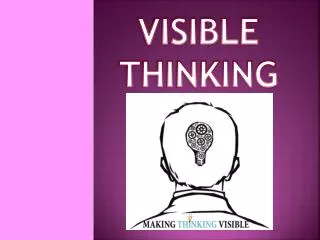 VISIBLE THINKING