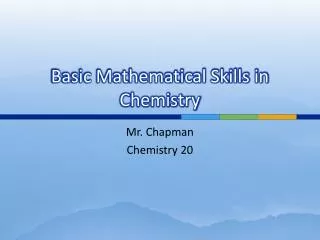 Basic Mathematical Skills in Chemistry