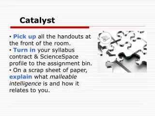 Catalyst