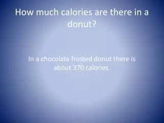 how much calories are there in a donut