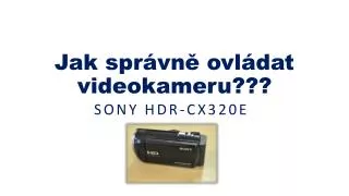 jak spr vn ovl dat videokameru