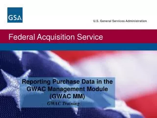 Reporting Purchase Data in the GWAC Management Module (GWAC MM)