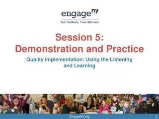 Session 5: Demonstration and Practice