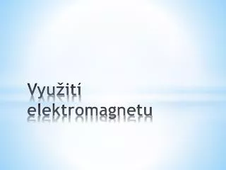 vyu it elektromagnetu