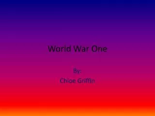 World War One