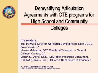 Demystifying Articulation Agreements with CTE programs for High School and Community Colleges