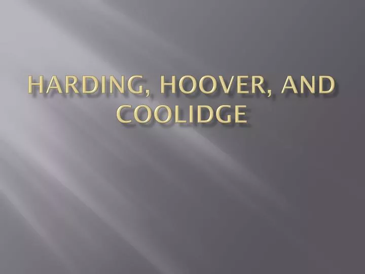 harding hoover and coolidge