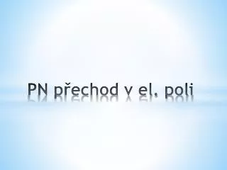 pn p echod v el poli