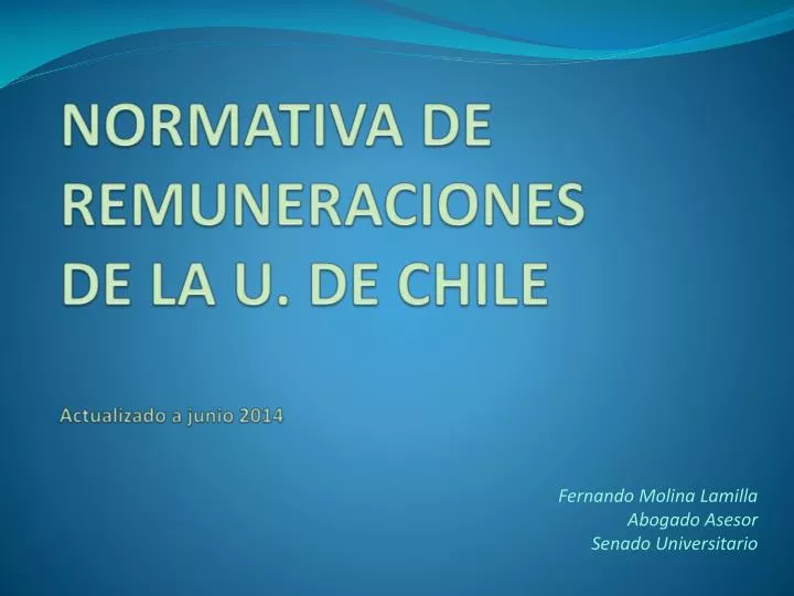 normativa de remuneraciones de la u de chile actualizado a junio 2014