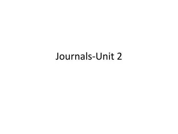 journals unit 2