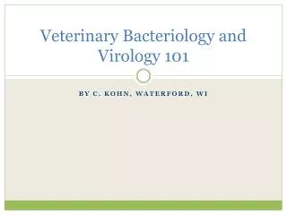 Veterinary Bacteriology and Virology 101