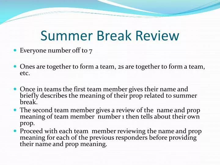 summer break review
