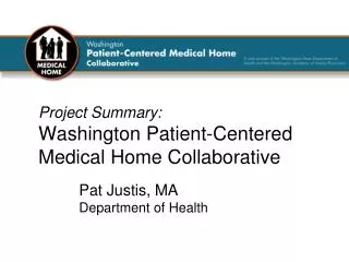 Project Summary: Washington Patient-Centered Medical Home Collaborative