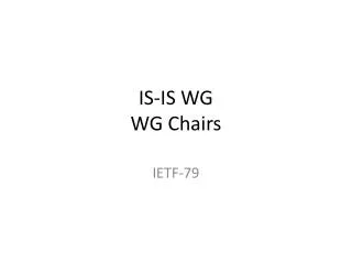 IS-IS WG WG Chairs