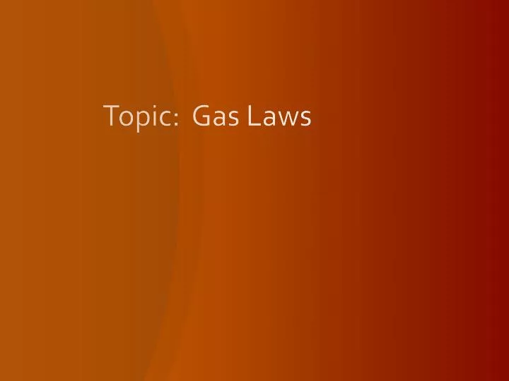 topic gas laws