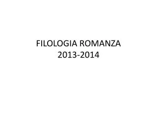 FILOLOGIA ROMANZA 2013-2014