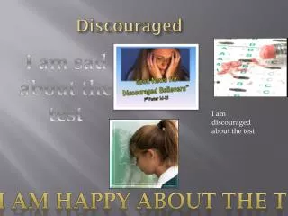 discouraged