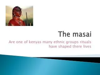 The masai