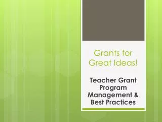 Grants for Great Ideas!