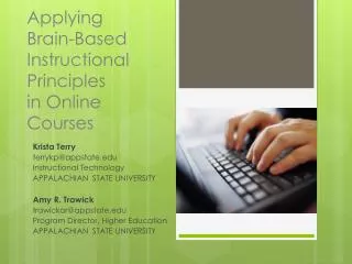 Applying Brain -Based Instructional Principles in Online Courses