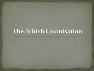 The British Colonisation