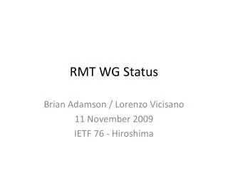 RMT WG Status