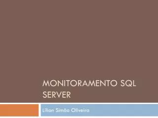 monitoramento sql server