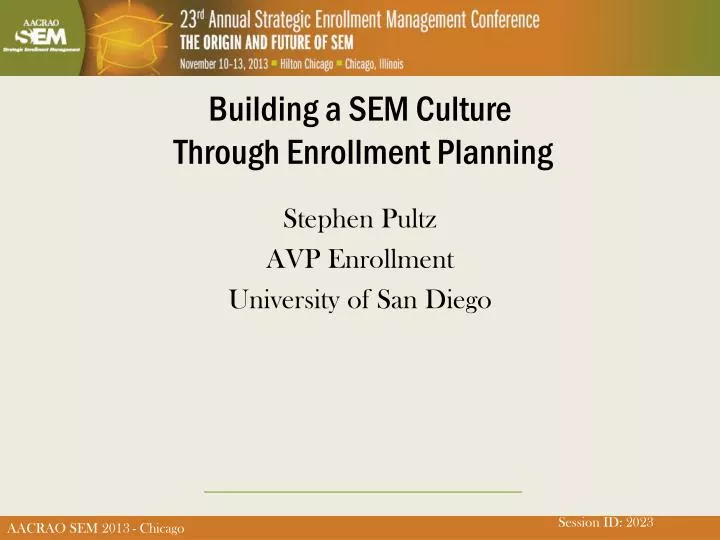 building a sem culture through enrollment planning