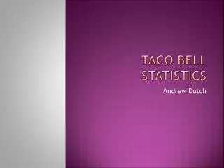 Taco Bell Statistics